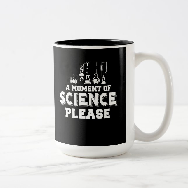 Tasse 2 Couleurs Un moment de la Science svp (Droit)