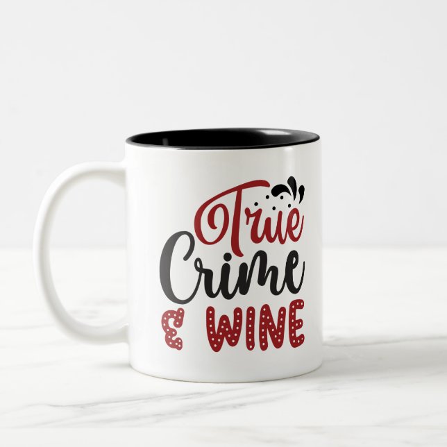 Tasse 2 Couleurs Véritable crime et vin (Gauche)
