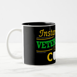 Tasse 2 Couleurs Vétérinaire instantané -- Ajoutez juste le café