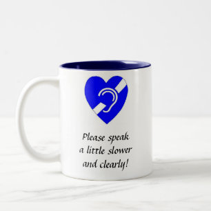 Tasse 2 Couleurs Veuillez parler plus lent et clairement !