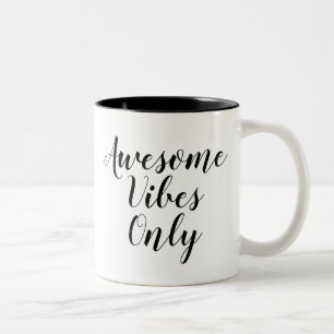 Tasse 2 Couleurs Vibes impressionnantes uniquement   Inspirer la ci