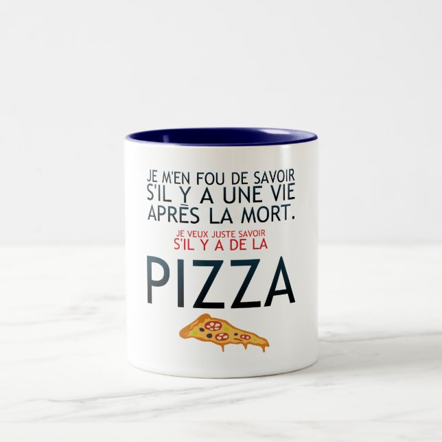 Tasse 2 Couleurs vie apres mort humour pizza savoir citation drole  (Centre)
