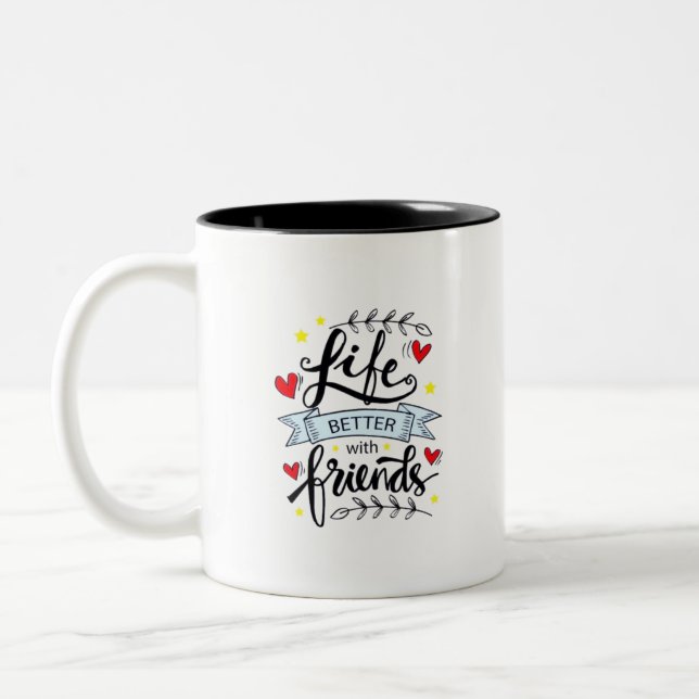 Tasse 2 Couleurs Vie mieux avec les amis (Gauche)
