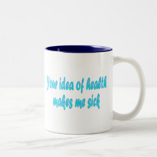 Tasse 2 Couleurs Votre idée de la santé