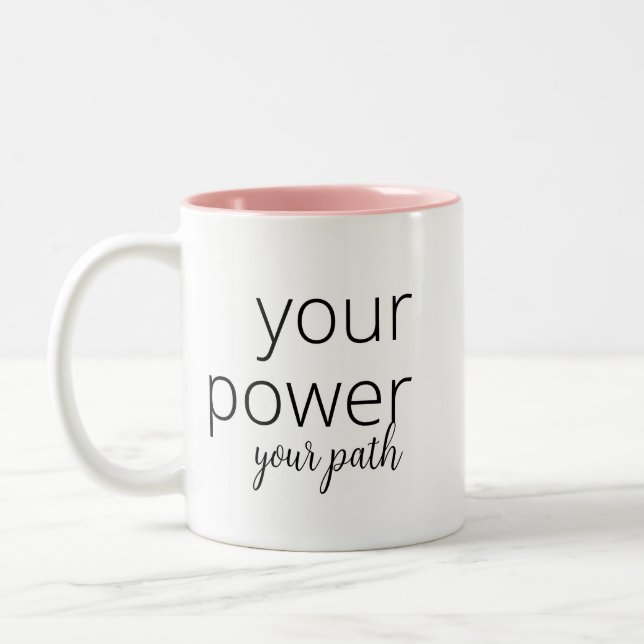 Tasse 2 Couleurs votre pouvoir, votre chemin | Motivation pour les  (Gauche)
