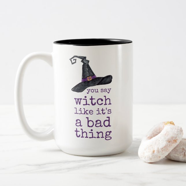 Tasse 2 Couleurs Vous dites que c'est une mauvaise chose Halloween (Avec donut)