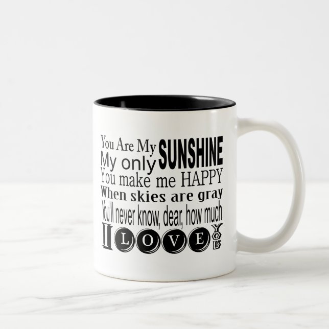 Tasse 2 Couleurs Vous êtes mon habillement et cadeaux de soleil (Droit)