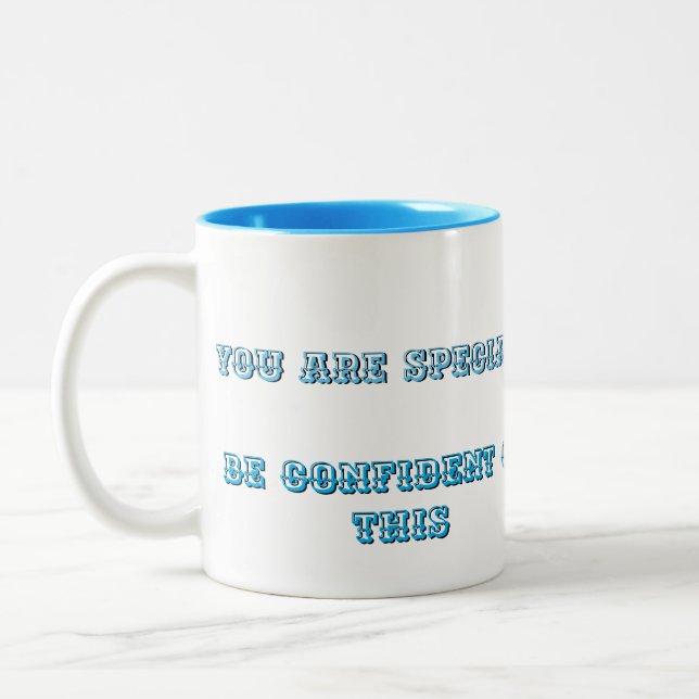 Tasse 2 Couleurs Vous êtes spécial, soyez confiant (Gauche)