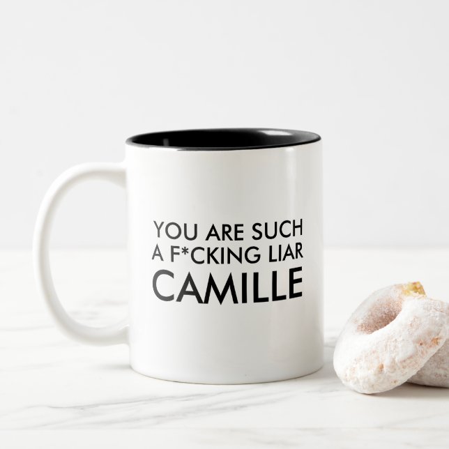 Tasse 2 Couleurs Vous êtes un tel menteur Camille ! (Avec donut)