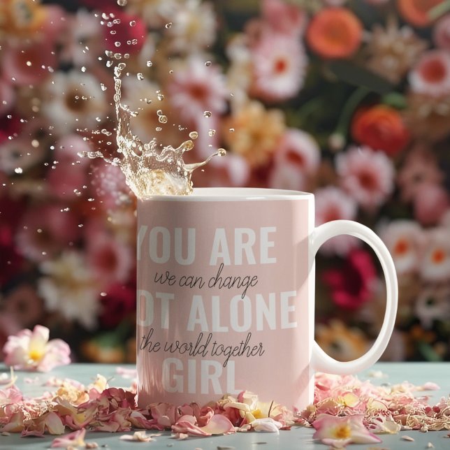 Tasse 2 Couleurs Vous N'Êtes Pas Une Seule Fille Citation De Motiva (Créateur téléchargé)