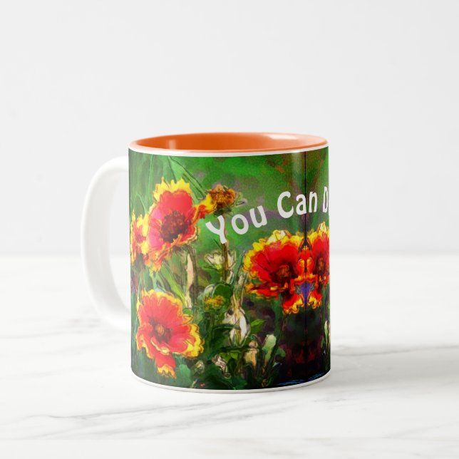 Tasse 2 Couleurs Vous Pouvez Le Faire Fleurs Faisy Mots Inspiration (Devant gauche)