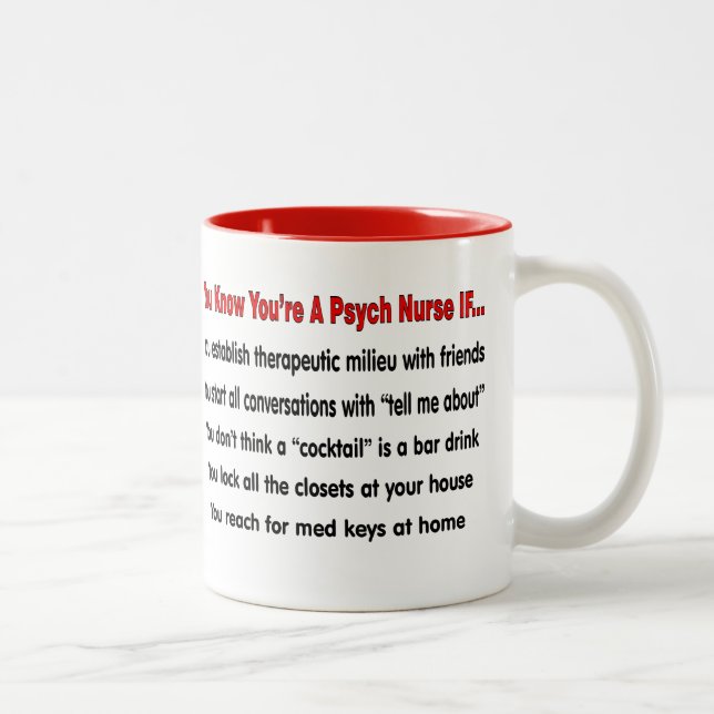 Tasse 2 Couleurs Vous savez que vous êtes une infirmière de Psych (Droit)