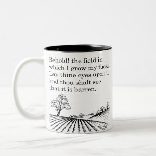 Tasse 2 Couleurs Voyez ! le champ dans lequel je fais pousser mes f