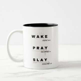 Tasse 2 Couleurs WAKE (Psaume 143:8), PRAY (Philippiens). 4:6), SLA