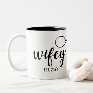 Tasse 2 Couleurs Wifey Est Cadeaux personnalisés pour l'épouse