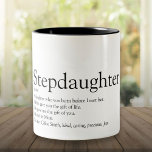 Tasse 2 Couleurs World's Best Stepdaughter Définition de Fun Modern<br><div class="desc">Personalise for your special stepdaughter or hijastra to create a unique gift. A va parfaitement à l'émission de cette aubaine,  c'est le jour de la livraison. Conçu par Thisnotme ©</div>