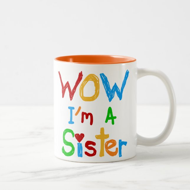 Tasse 2 Couleurs WOW Je suis une Soeur T-shirts et GIfts (Droit)