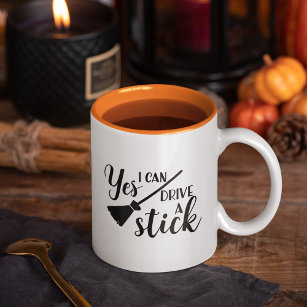 Tasse 2 Couleurs Yes, I Can Drive A Stick   Funny Halloween