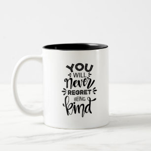 Tasse 2 Couleurs You Will Never Regret