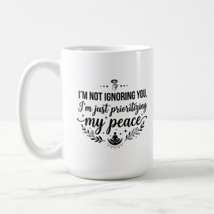 Tasse à café 15 oz Paix en vous ignorant Insulte