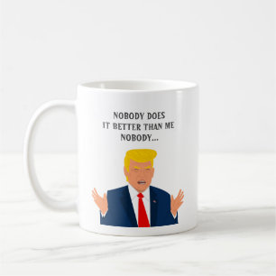 Tasse à café avec citation drôle de Donald Trump e