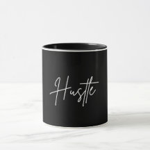 Tasse à café avec citation Hustle