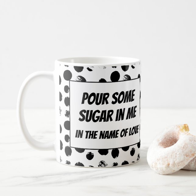 Tasse à café avec les paroles drôles de Pour some  (Avec donut)