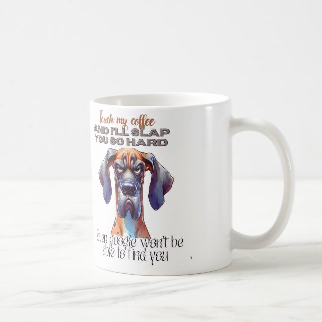 Tasse à café Chien Féroce – Drôle "Touche Mon Café (Droite)