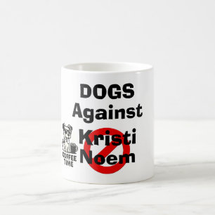 Tasse à café Chiens contre Kristi Noem