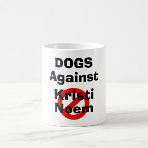 Tasse à café Chiens contre Kristi Noem