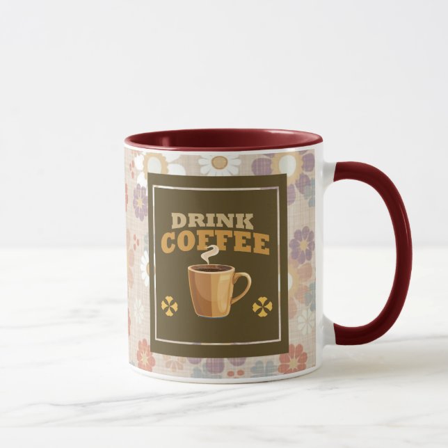 Tasse à café « Drink Coffee » – Motif esthétique f (Droite)