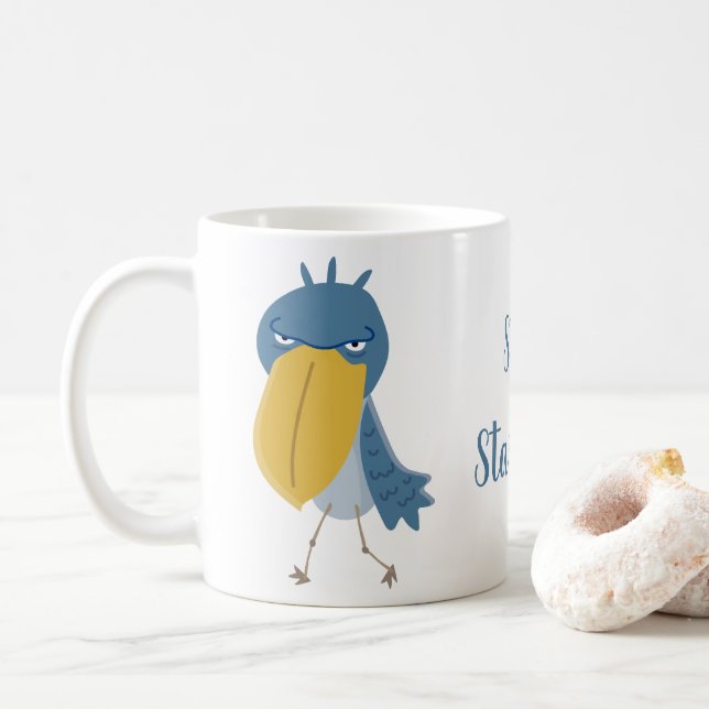 Tasse à café drôle de bec-en-sabot Arrêtez de rega (Avec donut)