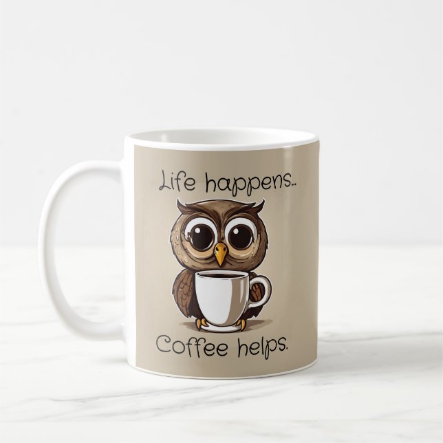 Tasse à café drôle de la vie de chouette mignonne (Gauche)