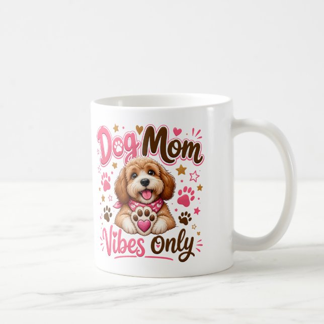Tasse à café drôle de maman de chien - Vibes de ma (Droite)