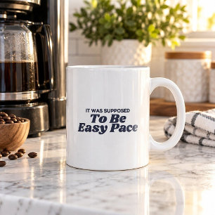 Tasse à café drôle d'un rythme censé être facile