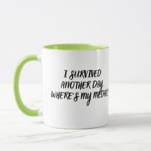 Tasse à café drôle et sarcastique - J'ai survécu à