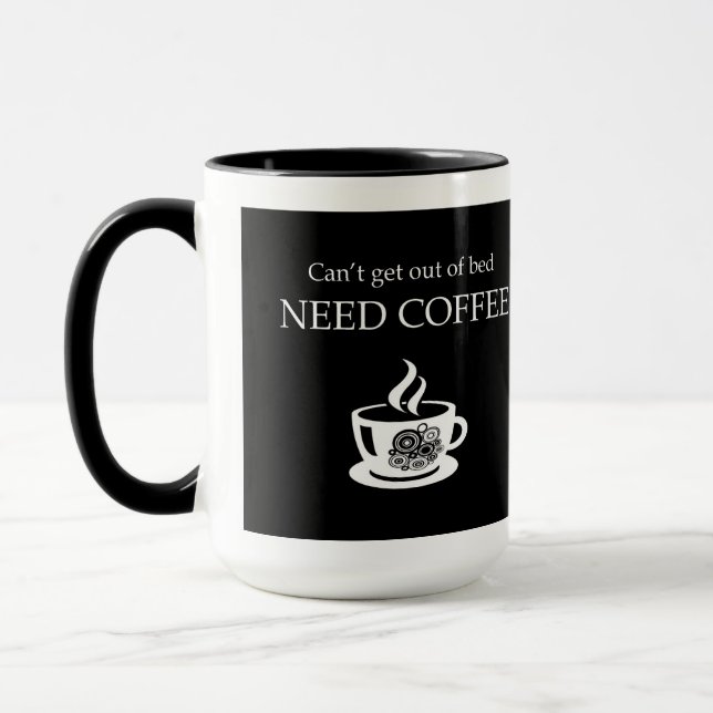 Tasse à café drôle « Ne peux pas fonctionner sans  (Gauche)