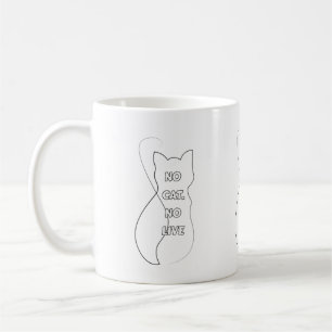 Tasse à café drôle pour amateur de chat « Pas de c