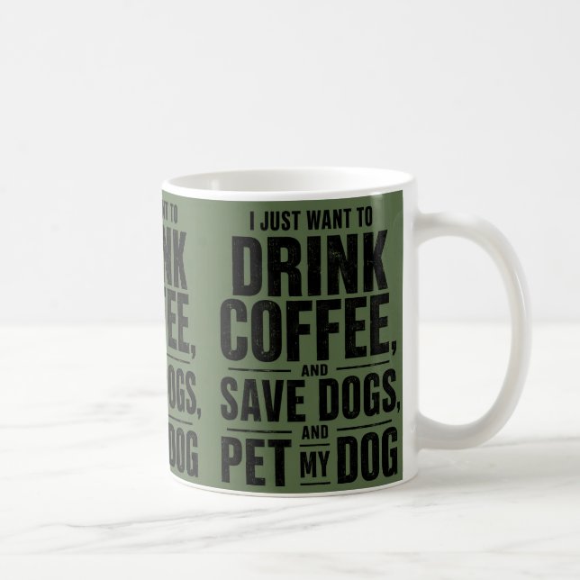 Tasse à café drôle pour les amoureux de chiens  (Droite)