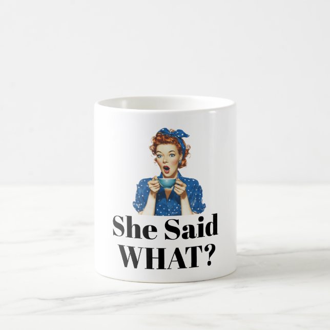Tasse à café 'Elle a dit quoi?' (Centre)