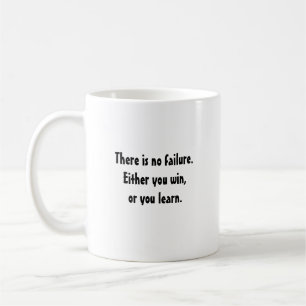 Tasse à café inspirante : gagner ou apprendre