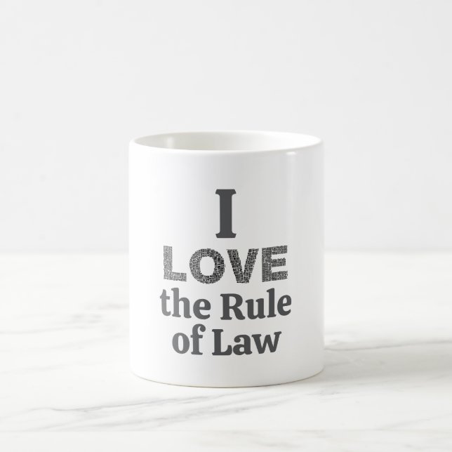 Tasse à café J'aime la primauté du droit (Centre)