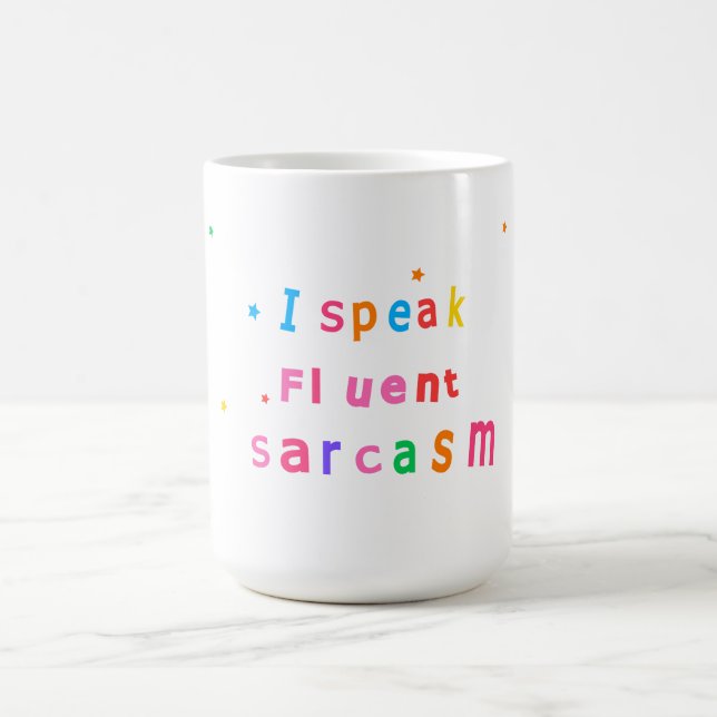 Tasse à café « Je parle couramment le sarcasme » (Centre)
