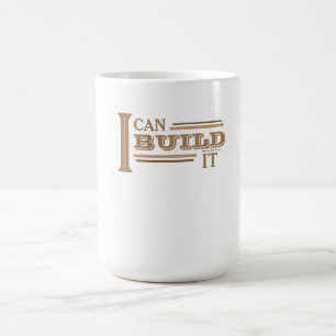 Tasse à café Je peux le construire (Blanc)