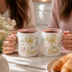 Tasse à café Ma sœur, mon amie