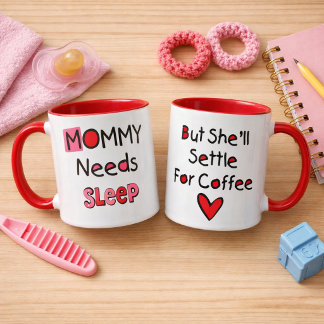 Tasse à Café Maman a Besoin de Sommeil