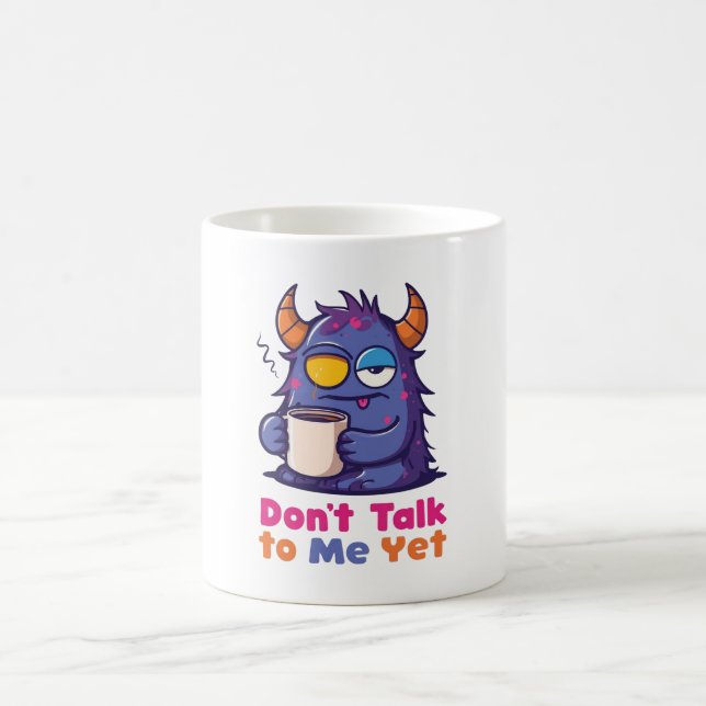 Tasse à café 'Ne me parle pas encore' (Centre)