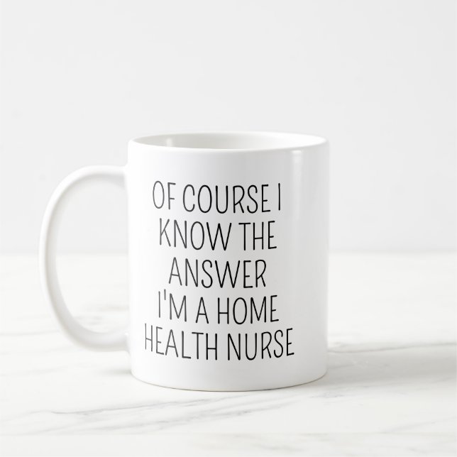 Tasse à café pour infirmière à domicile/Cadeau drô (Gauche)
