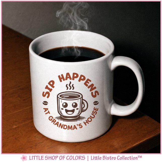 Tasse à café « Sip Happens chez Mamie » (Créateur téléchargé)