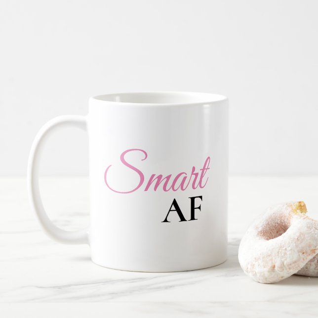 Tasse à café Smart AF Pink Expression Statement (Avec donut)